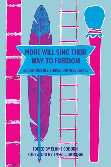 Book cover image for More Will Sing Their Way to Freedom ISBN: 9781552667804